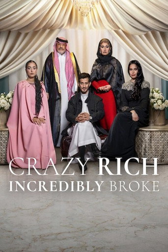 Crazy Rich, Incredibly Broke