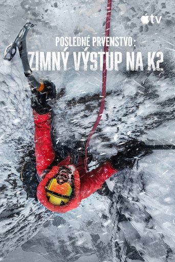 Posledné prvenstvo: Zimný výstup na K2