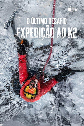 O Último Desafio: Expedição ao K2