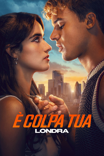 È colpa tua - Londra