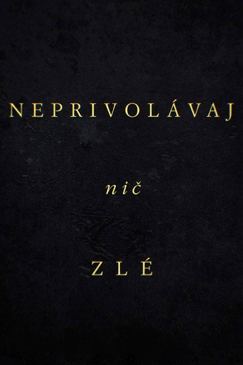 Neprivolávaj nič zlé
