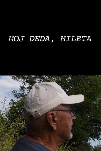 Moj deda, Mileta