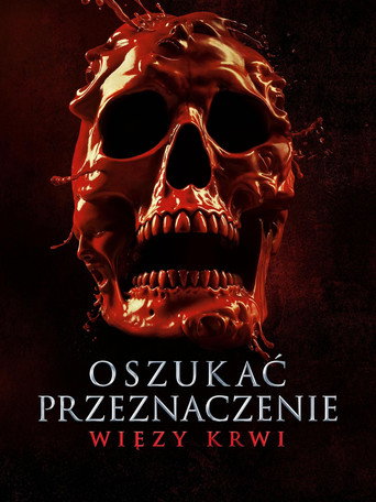 Oszukać przeznaczenie: Więzy krwi