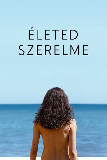 Szeresd az életed