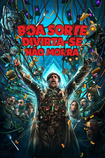Boa Sorte, Diverte-te, Não Morras