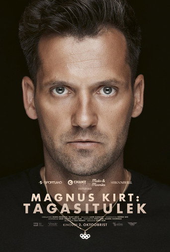 Magnus Kirt: Tagasitulek